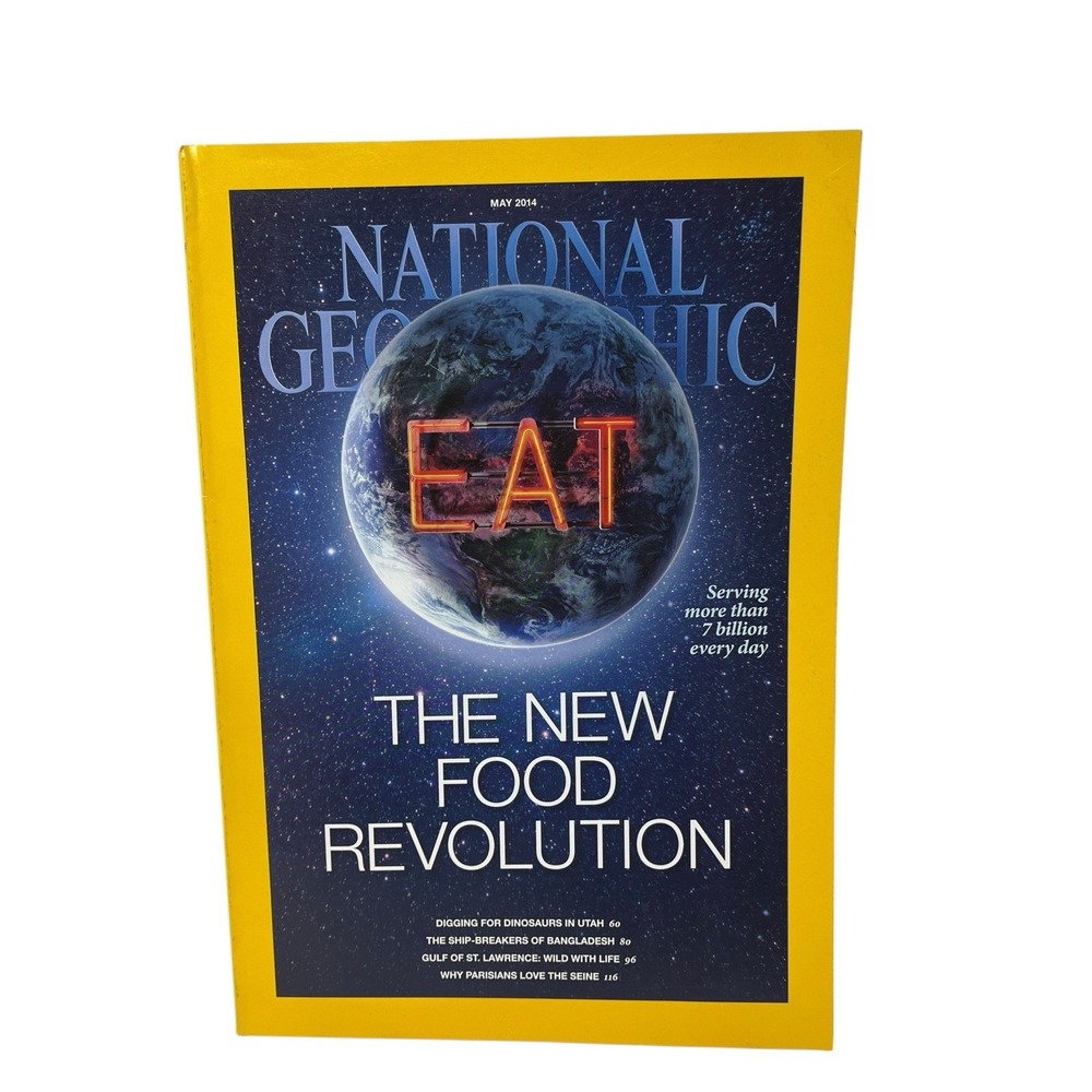 National‎ Geographic Magazine May 2014 New Food Revolution, Dinosaurs in Utah